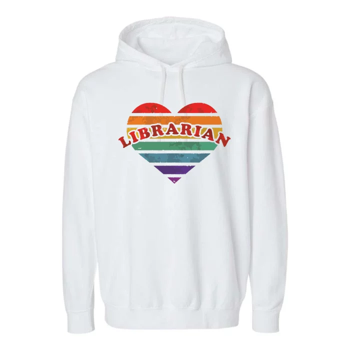 Librarian Retro Rainbow Heart 80s Whimsy LGBTQ Pride G Garment-Dyed Fleece Hoodie