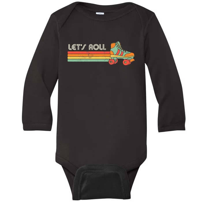 LetS Roll Roller Skating Skater Skate Retro Vintage 70s 80s Baby Long Sleeve Bodysuit