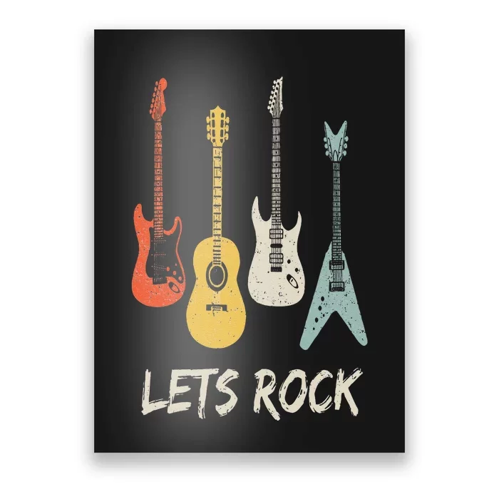 Lets Rock Rock N Roll Guitar Retro Gift Men Women Poster