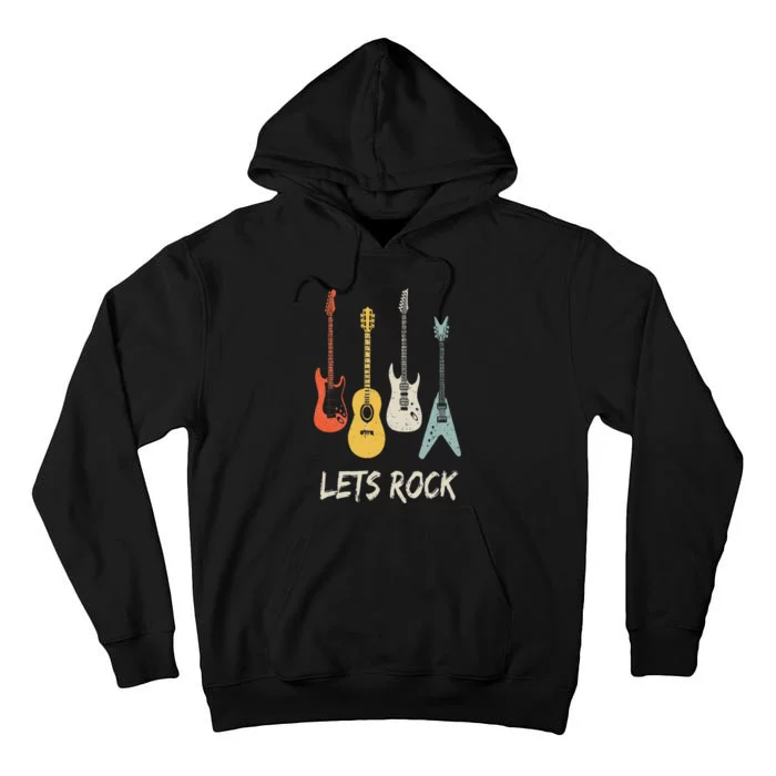 Lets Rock Rock N Roll Guitar Retro Gift Men Women Tall Hoodie