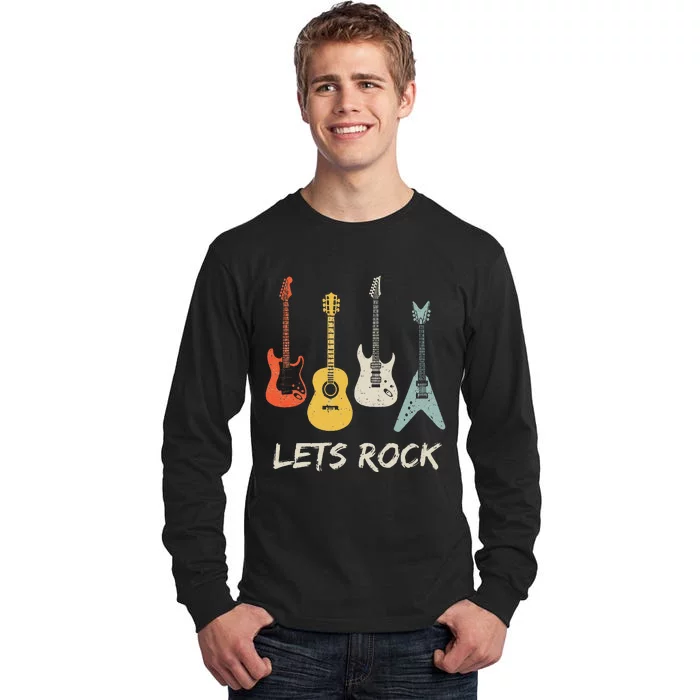 Lets Rock Rock N Roll Guitar Retro Gift Men Women Tall Long Sleeve T-Shirt