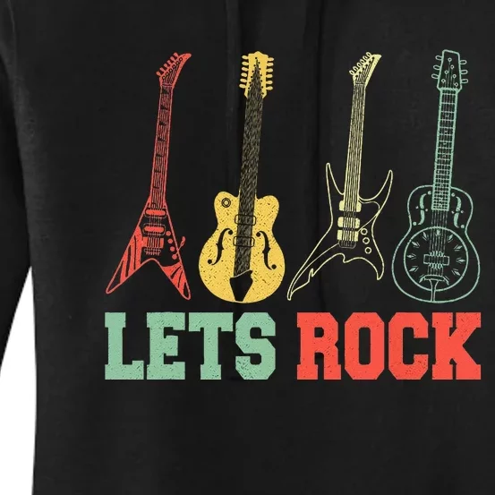 Lets Rock Rock N Roll Guitar Retro Women's Pullover Hoodie