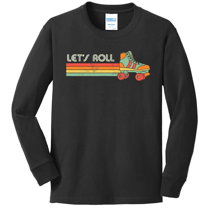 LetS Roll Roller Skating Skater Skate Retro Kids Long Sleeve Shirt