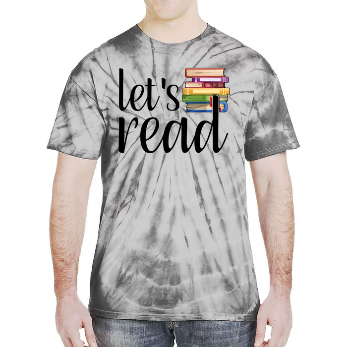 Lets Read Reading Teacher Reading Interventionist Cool Gift Tie-Dye T-Shirt