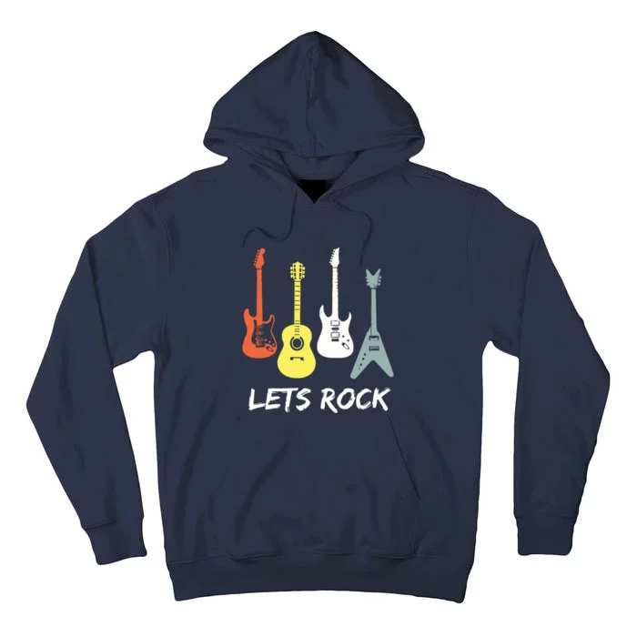 Lets Rock Rock N Roll Guitar Retro Gift Men Women Tall Hoodie