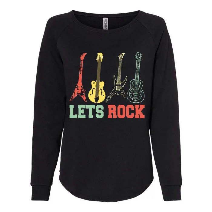 Lets Rock Rock N Roll Guitar Retro Womens California Wash Sweatshirt