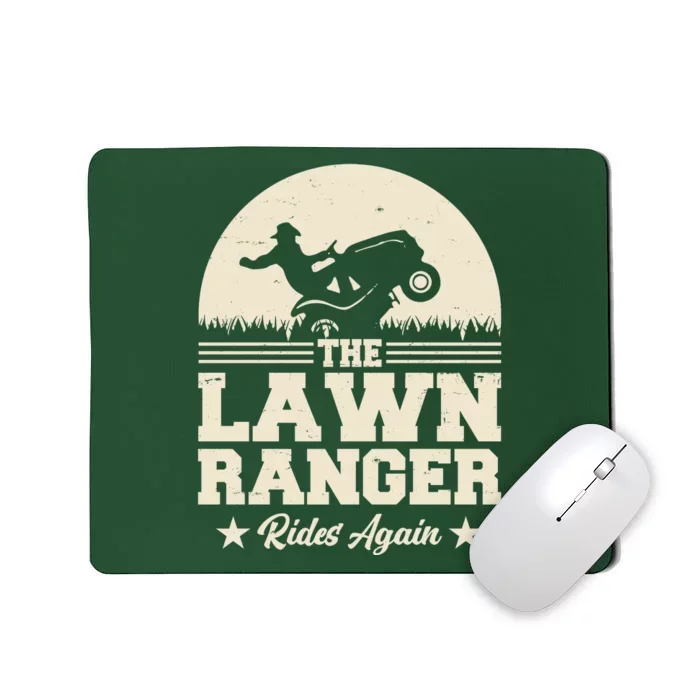 Lawn Ranger Rides Again Mousepad