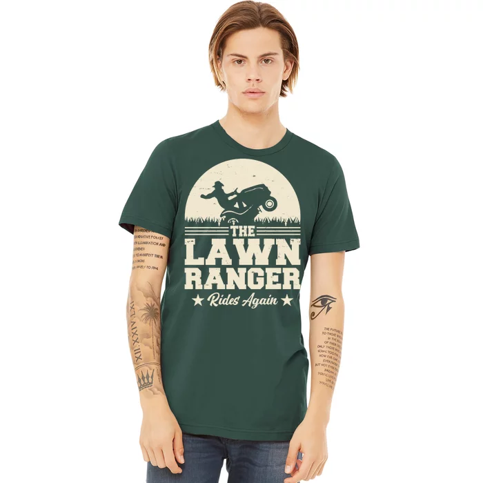 Lawn Ranger Rides Again Premium T-Shirt