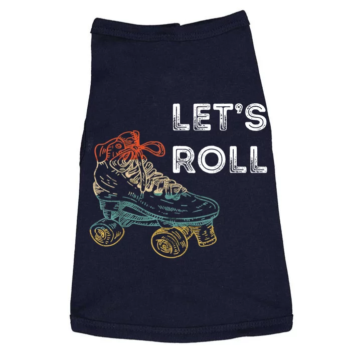 Let's Roll Roller Skating Roller Skater Skating Rink Doggie Tank