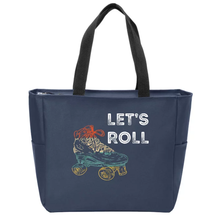 Let's Roll Roller Skating Roller Skater Skating Rink Zip Tote Bag