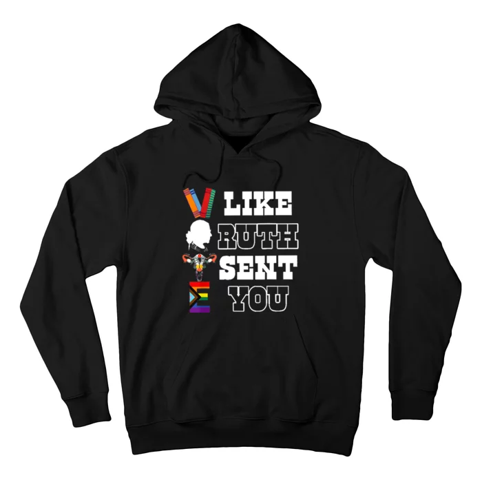 Like Ruth Sent You Vote Rbg Ruth Bader Ginsburg Feminist Hoodie