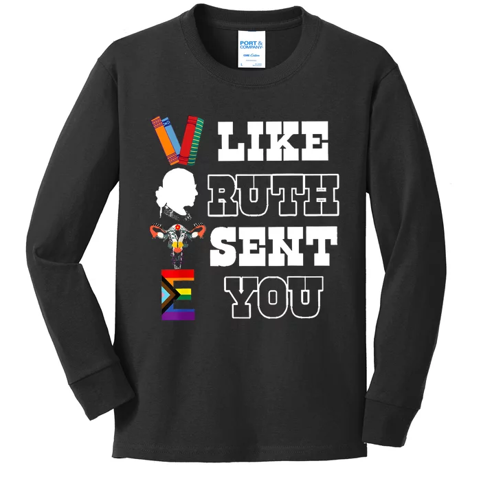 Like Ruth Sent You Vote Rbg Ruth Bader Ginsburg Feminist Kids Long Sleeve Shirt