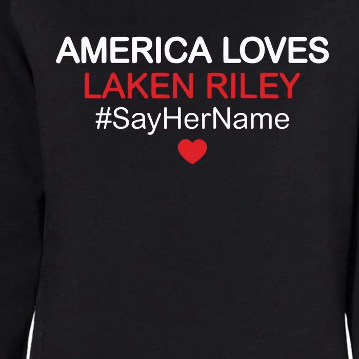 Laken Riley Say Her Name Womens California Wash Sweatshirt