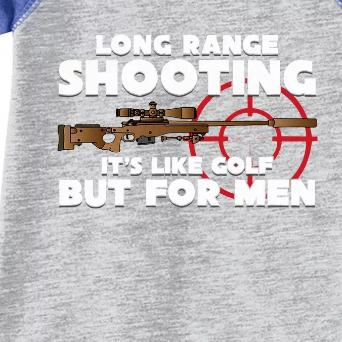 Long Range Shooting ItS Like Golf But Infant Baby Jersey Bodysuit