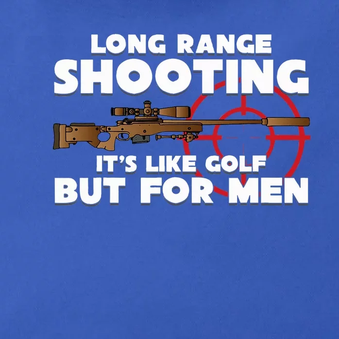 Long Range Shooting ItS Like Golf But Zip Tote Bag