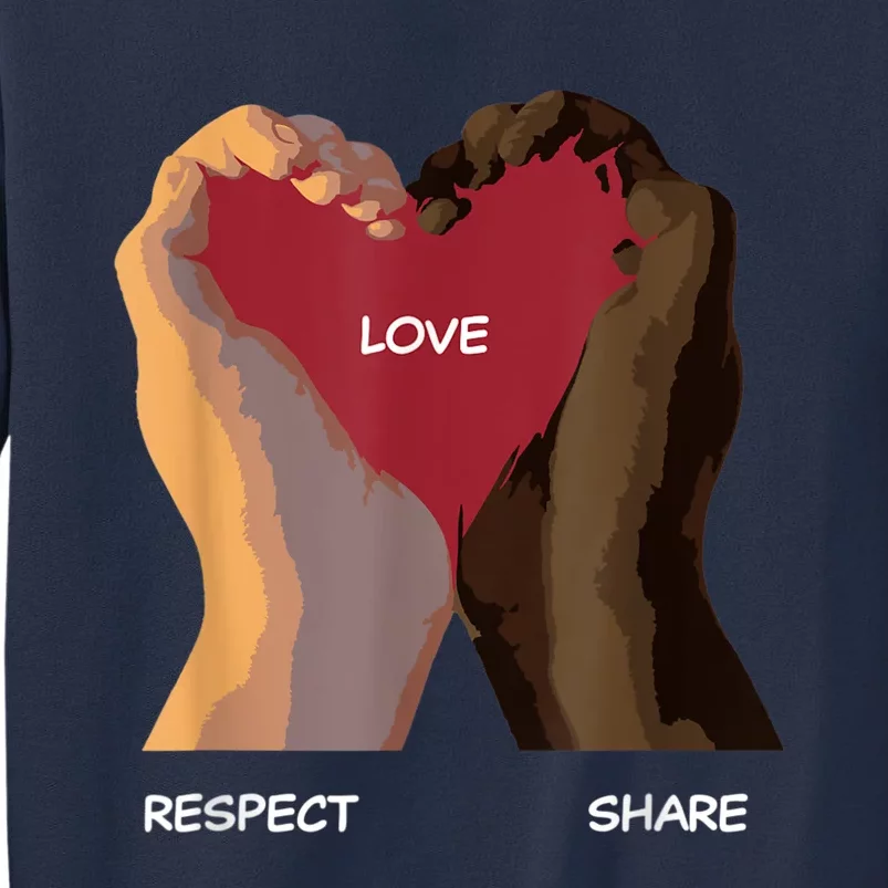 Love Respect Share Sweatshirt