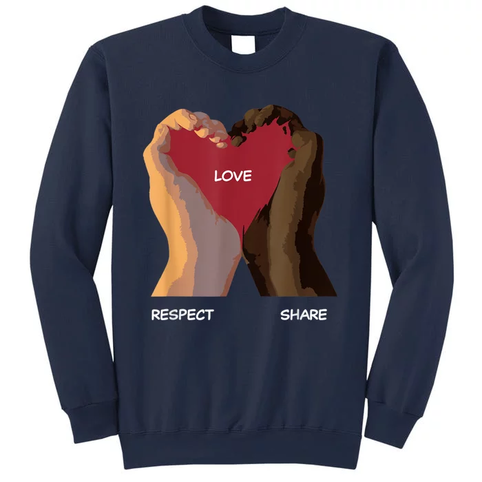 Love Respect Share Sweatshirt