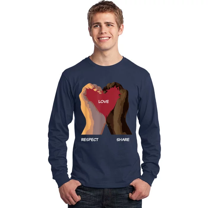 Love Respect Share Tall Long Sleeve T-Shirt