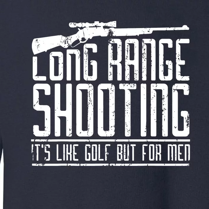 Long Range Shooting Toddler Sweatshirt