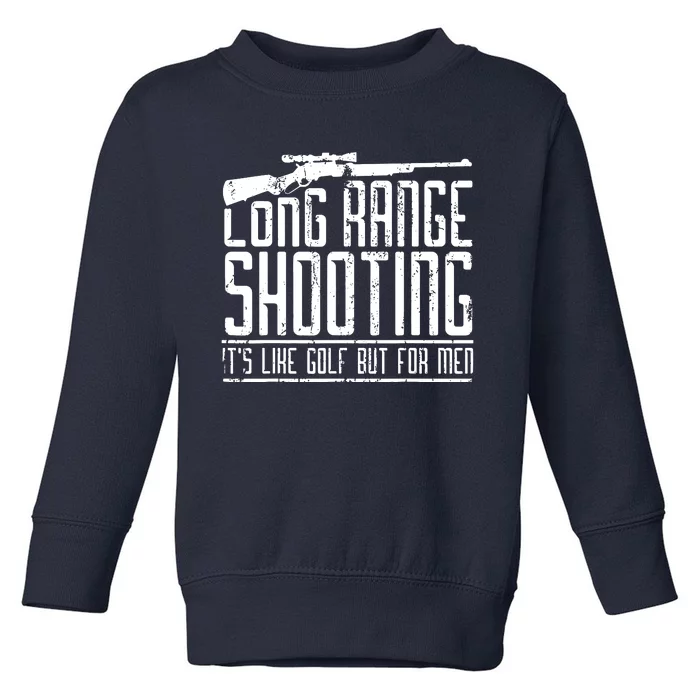 Long Range Shooting Toddler Sweatshirt