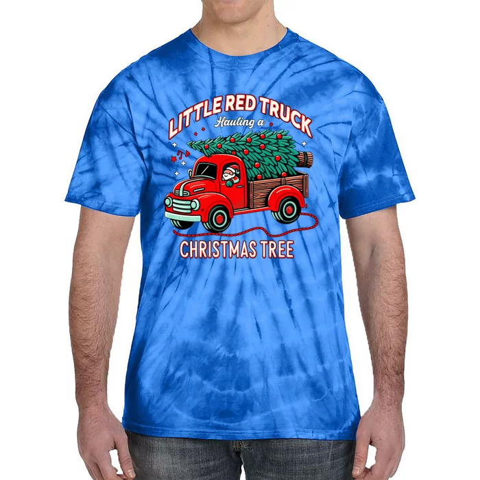 Little Red Truck Hauling A Christmas Tree Tie-Dye T-Shirt