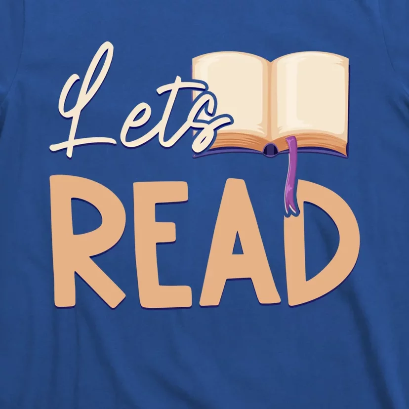 Lets Read Teacher Reading Books And Bookworm Library Day Gift T-Shirt