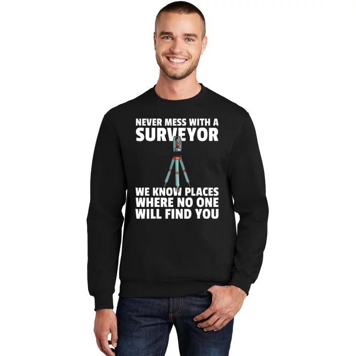 Land Recorder Technician Gift For Cartogropher Surveyor Tall Sweatshirt