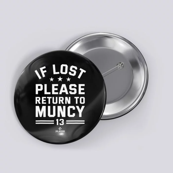 Lost Return to Max Muncy Funny Baseball Player Button