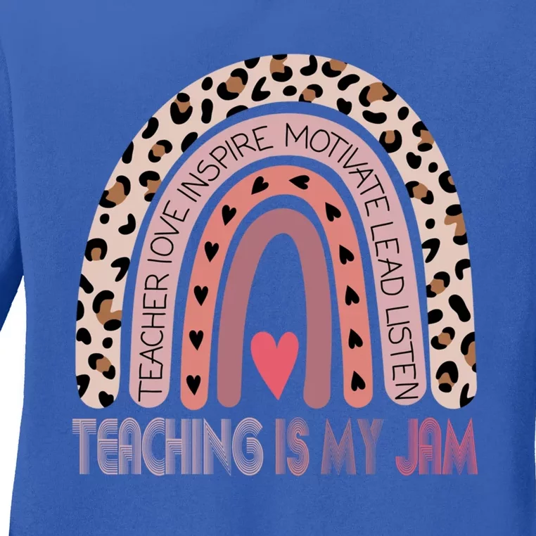 Leopard Rainbow Teacher Inspirational Teaching Is My Jam Funny Gift Ladies Long Sleeve Shirt