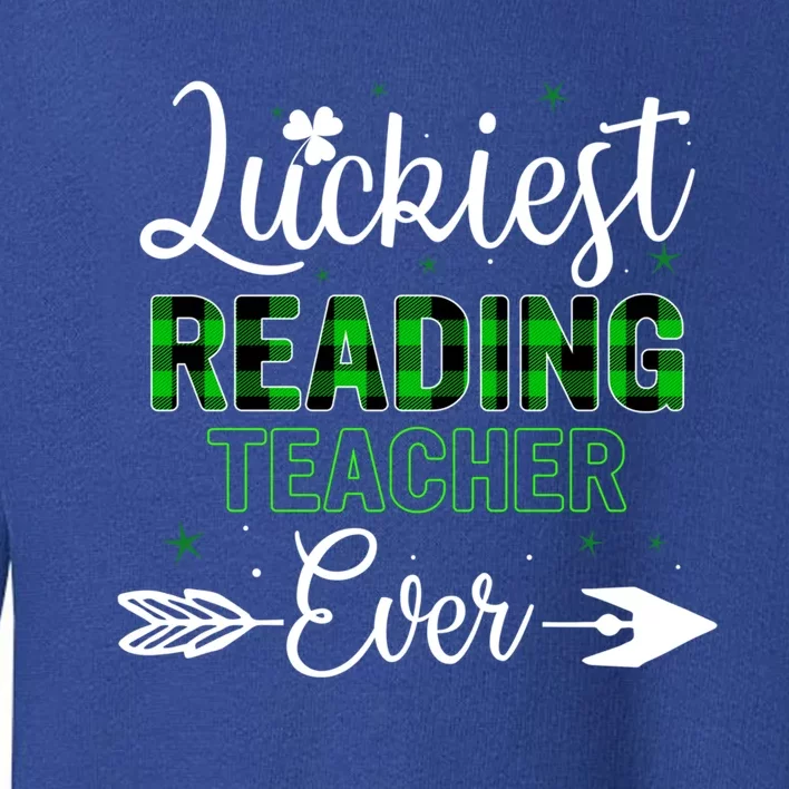 Luckiest Reading Teacher Ever Matching St Patricks Day Gift Toddler Sweatshirt