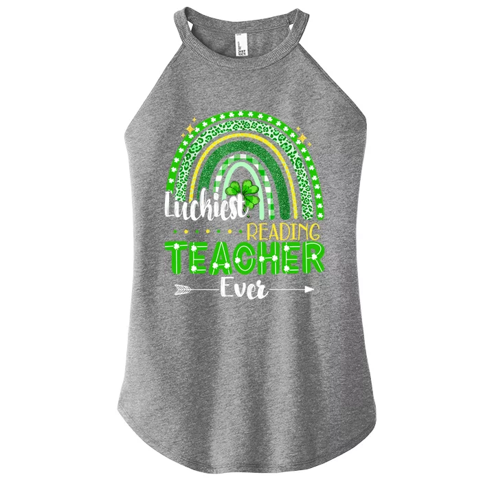 Luckiest Reading Teacher Ever St Patrick's Day Lucky Irish Gift Women’s Perfect Tri Rocker Tank