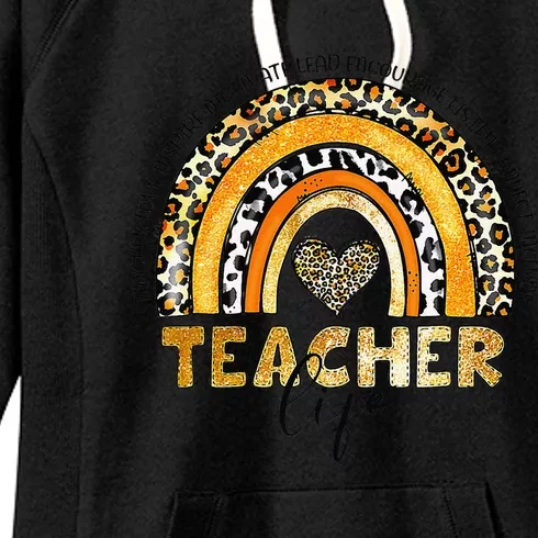 Leopard Rainbow Teacher Life Teaching Teacher Day Of School Women's Fleece Hoodie