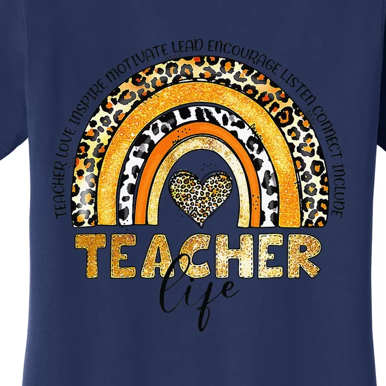 Leopard Rainbow Teacher Life Teaching Teacher Day Of School Women's T-Shirt