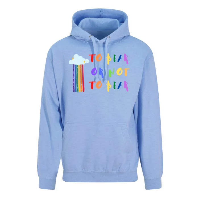 Lgbtq Rainbow To Bear Or Not To Bear Colorful With Cloud Gift Unisex Surf Hoodie