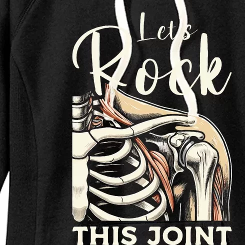 Lets Rock This Joint Shoulder Replacement Surgery Recovery Women's Fleece Hoodie