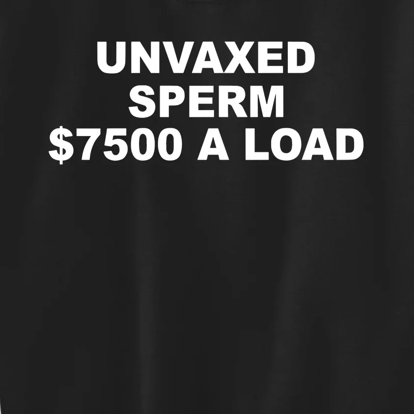 Luke Rudkowski Unvaxed Sperm $7500 A Load Kids Sweatshirt