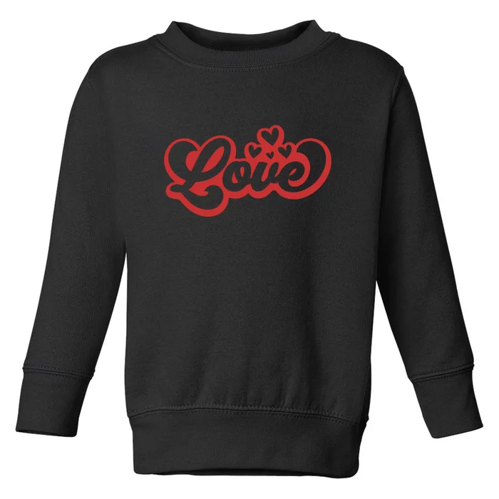 Love Retro Valentine's Day Gift Toddler Sweatshirt