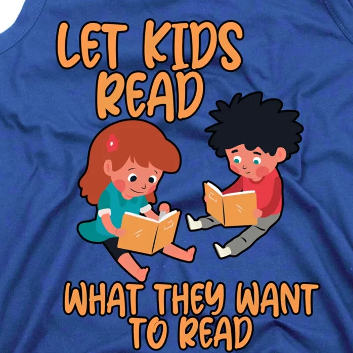 Let Read What They Want To Read Cool Gift Tank Top