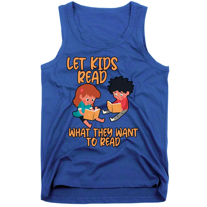 Let Read What They Want To Read Cool Gift Tank Top