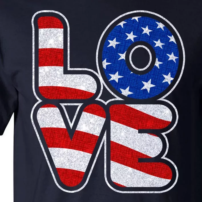 LOVE Red White And Blue Stars And Stripes Tall T-Shirt