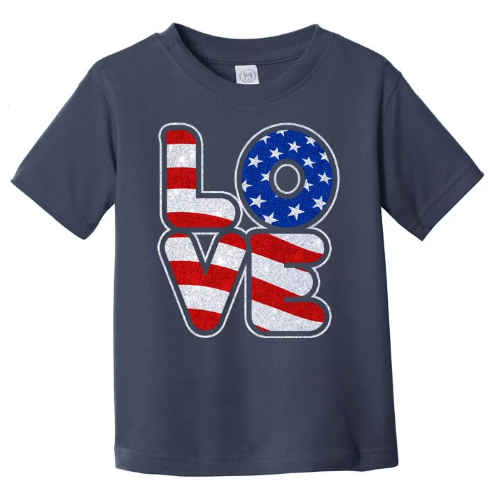 LOVE Red White And Blue Stars And Stripes Toddler T-Shirt