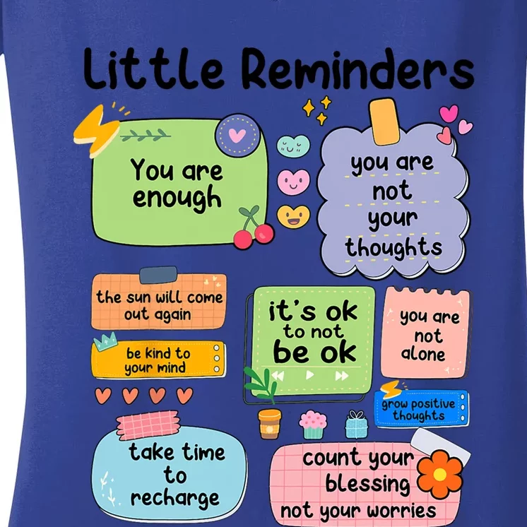 Little Reminders You Are Enough Tal Health Awareness Meaningful Gift Women's V-Neck T-Shirt