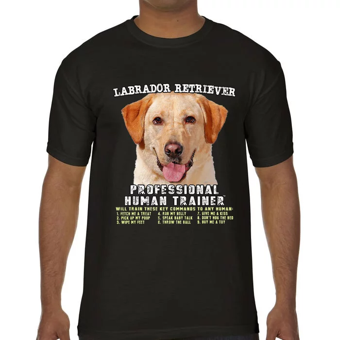 Labrador Retriever Yellow Lab Professional Human Trainer Comfort Colors T-Shirt