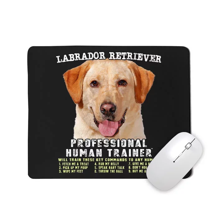 Labrador Retriever Yellow Lab Professional Human Trainer Mousepad