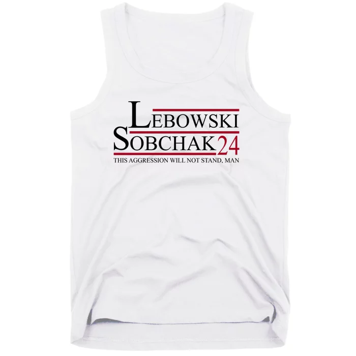 Lebowski Sobchak 2024 This Aggression Will Not Stand Man Tank Top