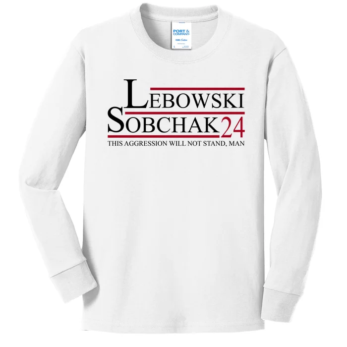 Lebowski Sobchak 2024 This Aggression Will Not Stand Man Kids Long Sleeve Shirt