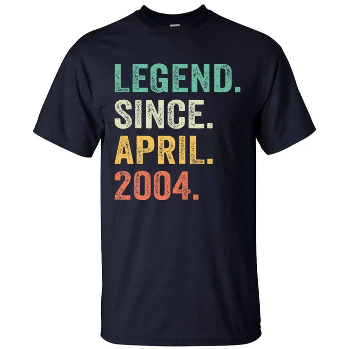 Legend Since April 2004 20th Birthday Gifts Boy 20 Years Old Tall T-Shirt