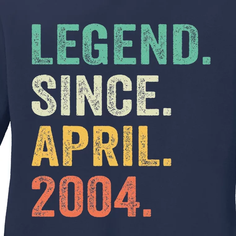 Legend Since April 2004 20th Birthday Gifts Boy 20 Years Old Ladies Long Sleeve Shirt