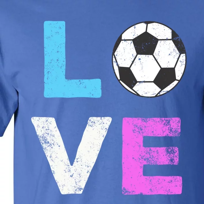 Love Soccer American Team Fan Gift Tall T-Shirt