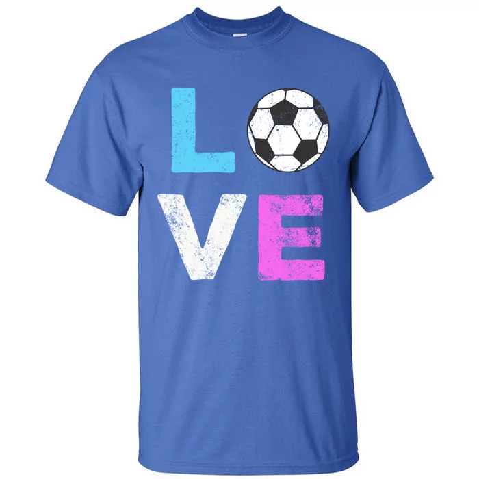 Love Soccer American Team Fan Gift Tall T-Shirt